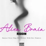 Alien Brain Riddim – Crush Dem Records
