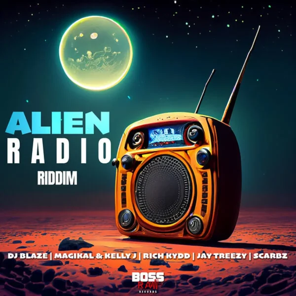 Alien Radio Riddim - Boss Raw Records