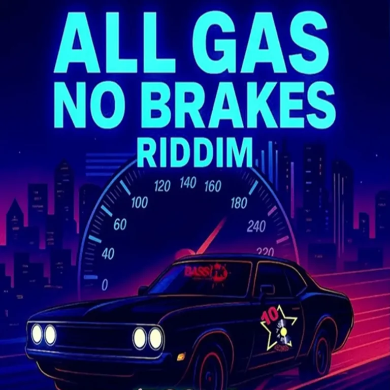 All Gas No Brakes Riddim – Barbados All Gas No Brakes Riddim - Barbados