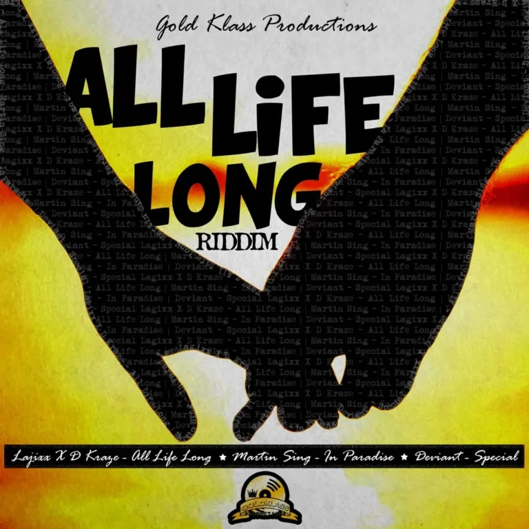 All Life Long Riddim - Gold Klass Records