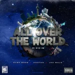 All Over The World Riddim – Triple B Produktionz