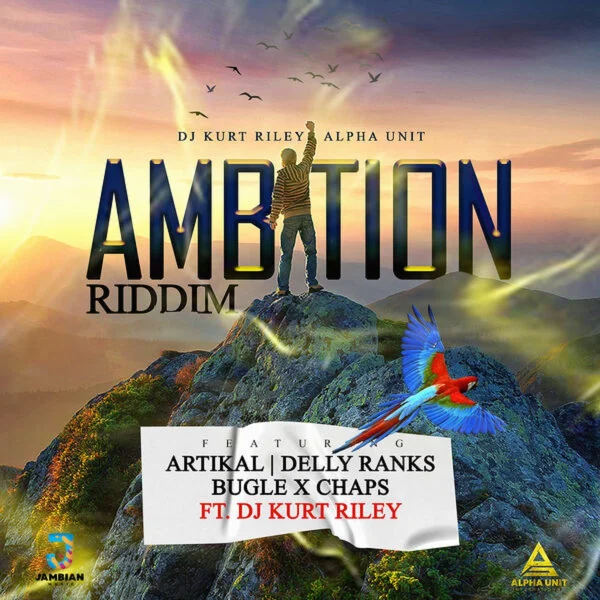 Ambition Riddim - Jambian Music