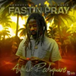 Amlak Redsquare x Baby Ace – Fast N Pray