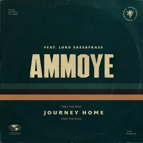 ammoye - journey home (feat. lord sassafrass)
