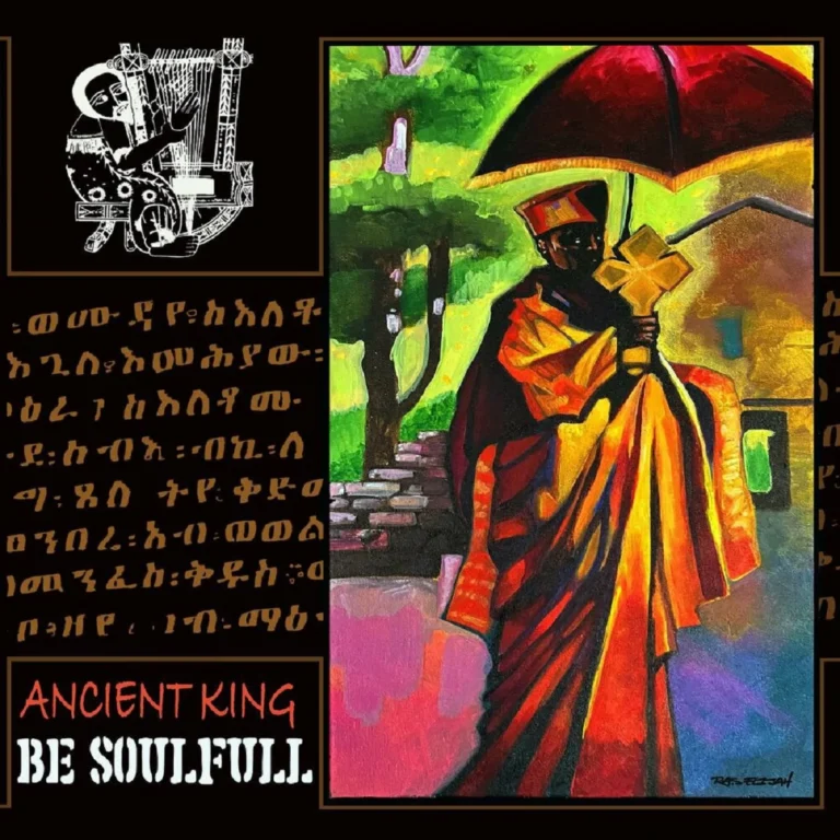 Ancient King – Be Soulfull Ancient King - Be Soulfull