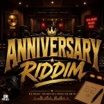 Anniversary Riddim – Big Project Production