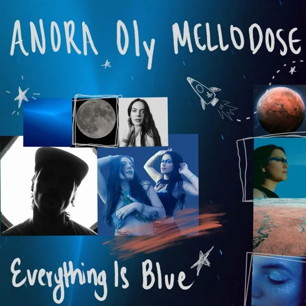 Anora Ft. Oly & Mellodose - Everything Is Blue