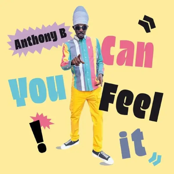 Anthony-B-Can-You-Feel-It