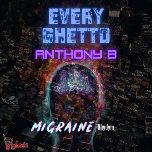 anthony b - every ghetto