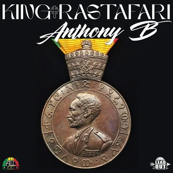 Anthony B - King Rastafari