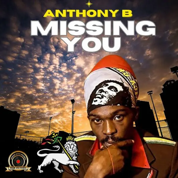 Anthony B - Missing You