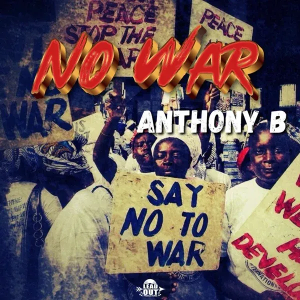 Anthony B - No War