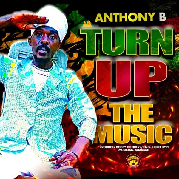 Anthony B Turn Up The Music