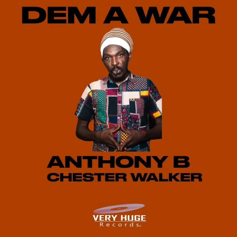 Anthony B X Chester Walker - Dem A War