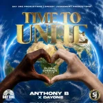 Anthony B x Day One – Time To Unite