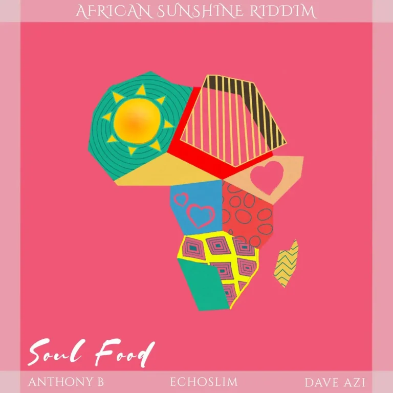 Anthony B X Echoslim X Dave Azi - Soul Food