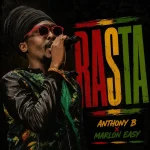 Anthony B x Marlon Easy – Rasta