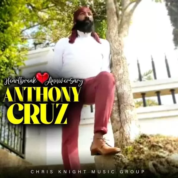 anthony cruz - heartbreak anniversary