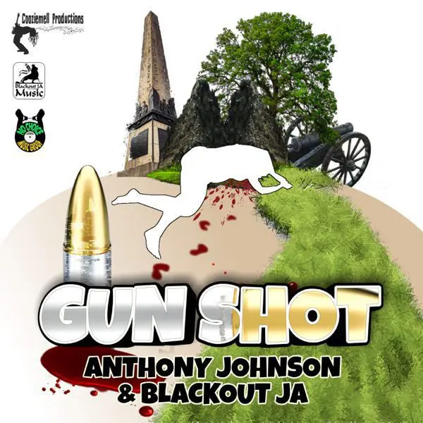 Anthony Johnson & Blackout Ja - Gun Shot