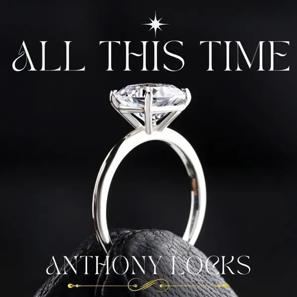 anthony locks - all this time