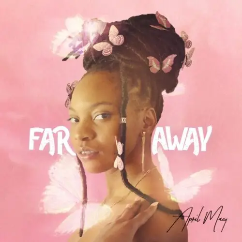 april maey - far away