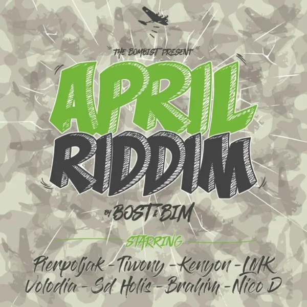 April Riddim - The Bombist