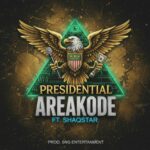 Areakode Ft. Shaqstar – Presidential
