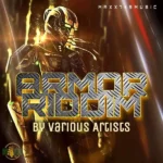 Armor Riddim – Maxx Bassie