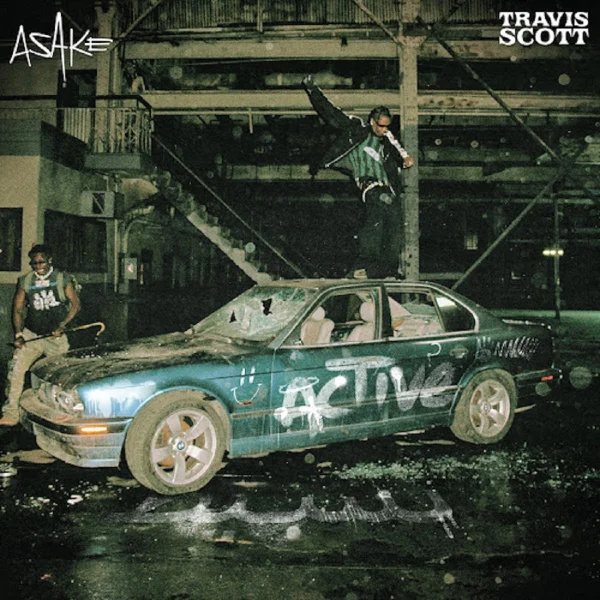 Asake Ft. Travis Scott - Active