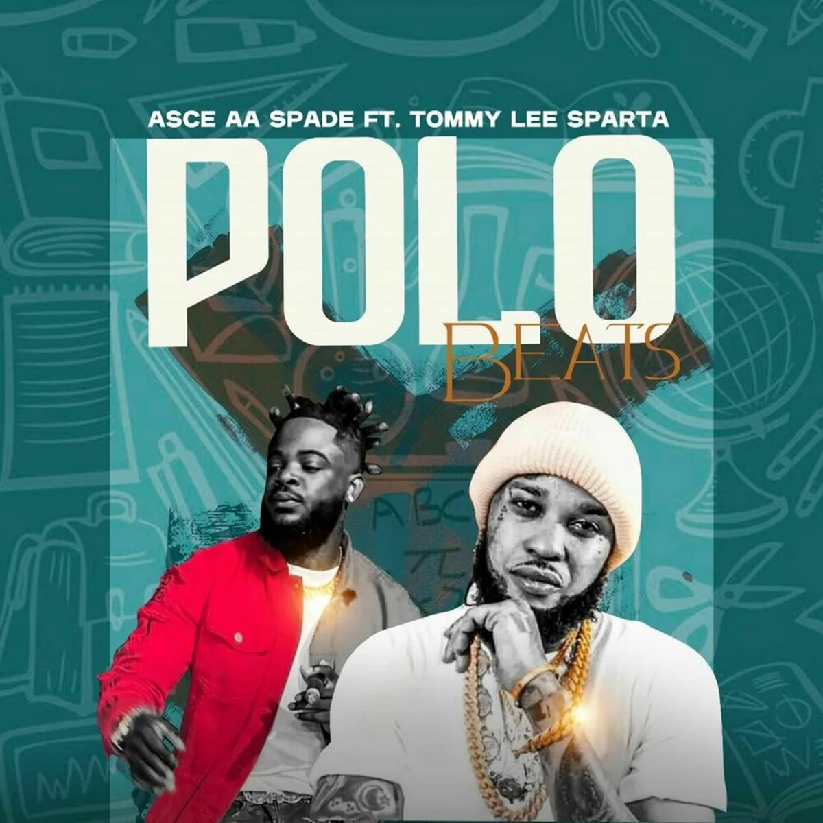 Asce Aa Spade Ft. Tommy Lee Sparta - Polo Beats