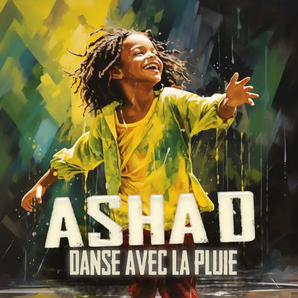 asha d - danse avec la pluie