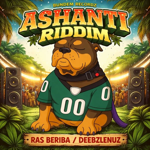 Ashanti Riddim - Bundem Recordz