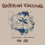 Ashanti Selah x Junior Natural – Babylon Falling