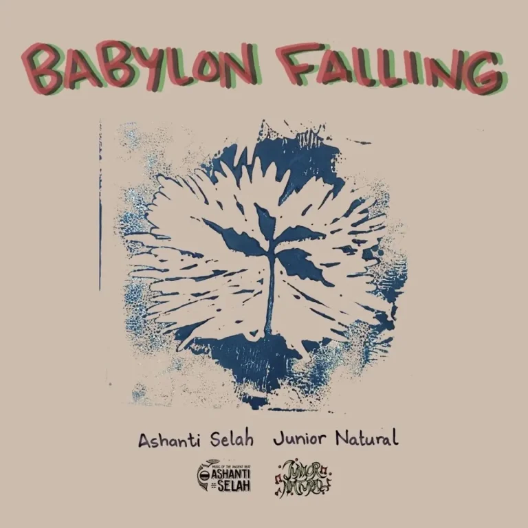 Ashanti Selah X Junior Natural - Babylon Falling