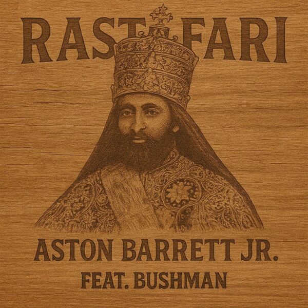 Aston Barrett Jr. Ft. Bushman - Rastafari