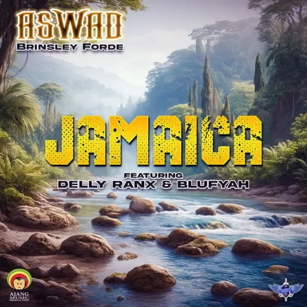 Aswad Brinsley Forde, Delly Ranx & Blufyah - Jamaica