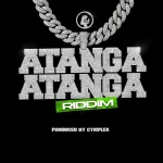Atanga Atanga Riddim – Cymplex Music