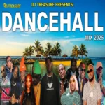 August 2025 Dancehall Mix – Dj Treasure