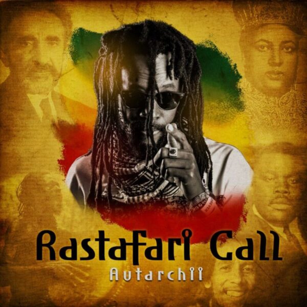 Autarchii – Rastafari Call Autarchii - Rastafari Call