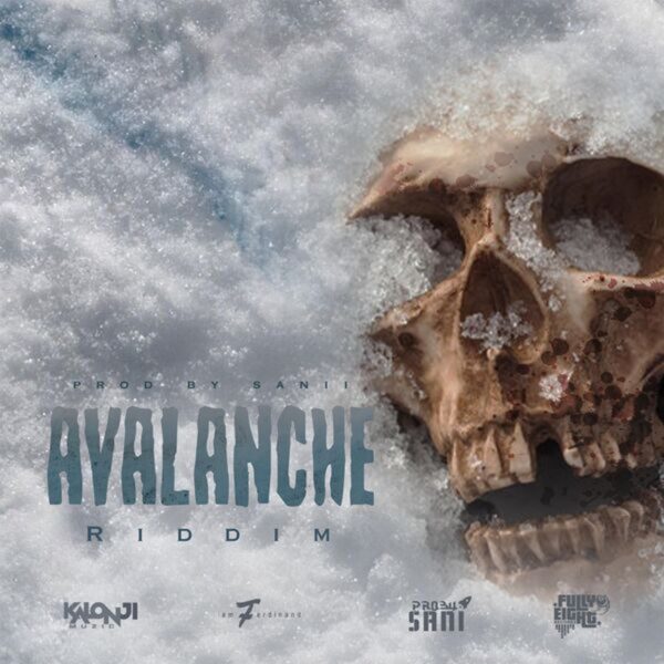 Avalanche Riddim – Fully 8 Recordz Avalanche Riddim - Fully 8 Recordz