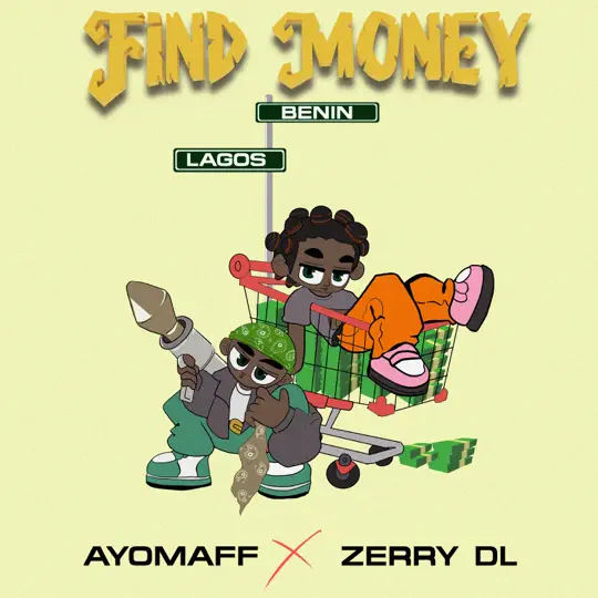 Ayo Maff & Zerry Dl - Find Money