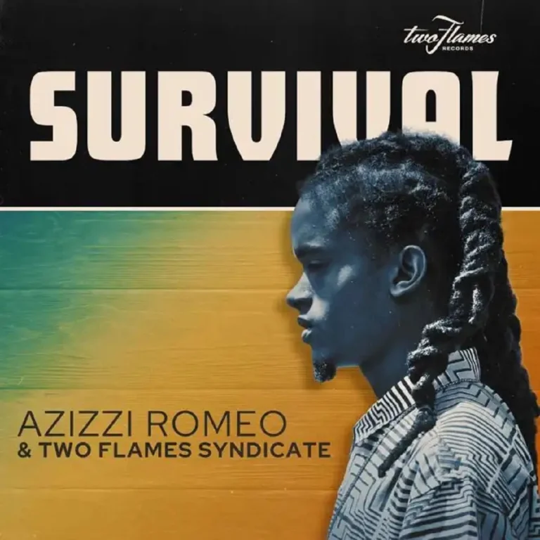 Azizzi Romeo & Two Flames Syndicate - Survival