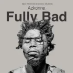 Azkonna – Fully Bad