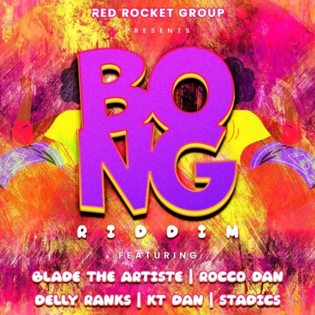 BONG Riddim – Red Rocket Group Bong Riddim - Red Rocket Group