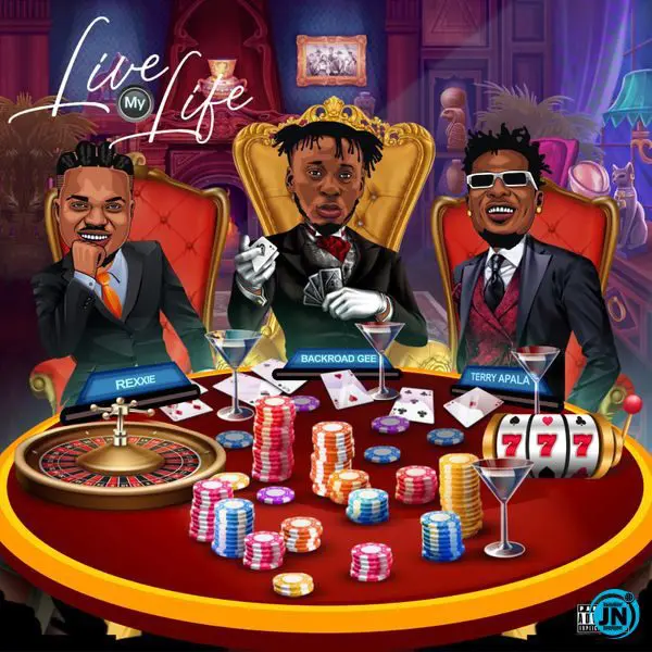 backroad gee feat. rexxie & terry apala - live my life