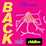 Backside Riddim – Khaos Entertainment
