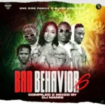 DJ Manni – Bad Behavior Dancehall Mix Vol.6