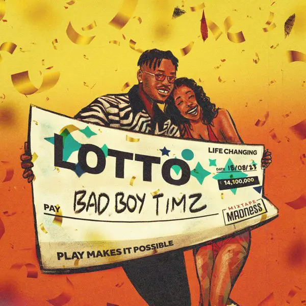 bad boy timz - lotto