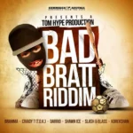 Bad Bratt Riddim – Germaica Austria