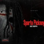 Bad Choppa – Sparta Pickney